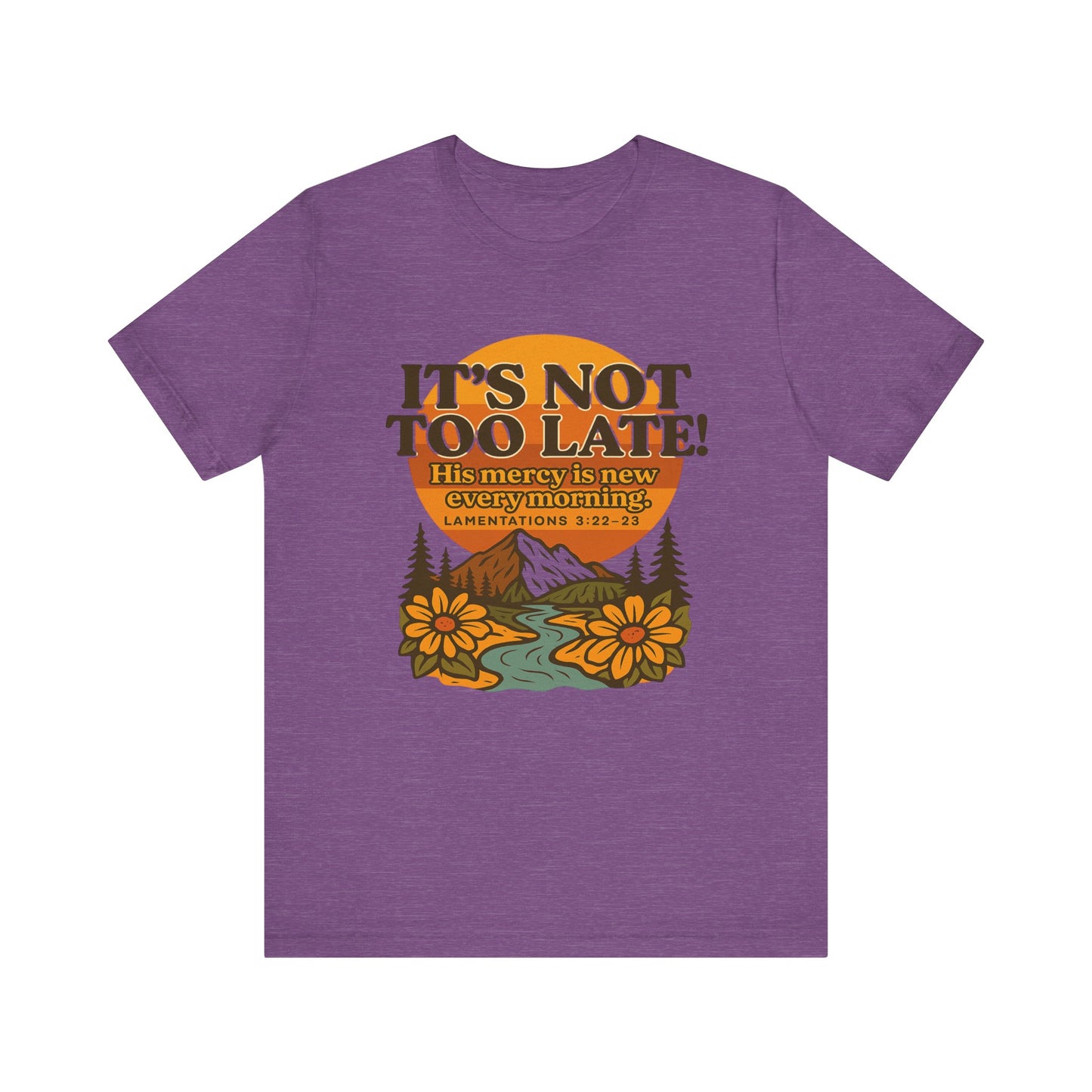 Nature Themed Tee - God's Merciful Reminder