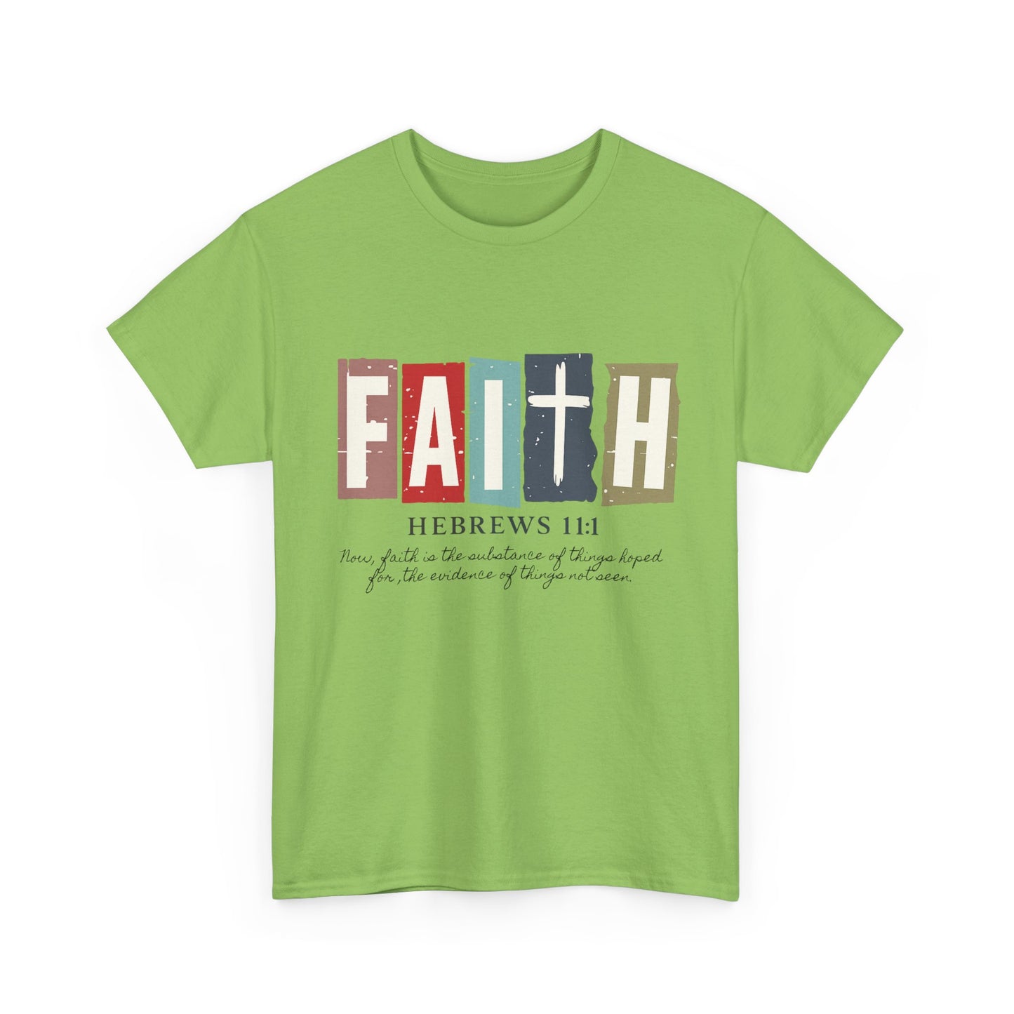 Funky Christian Tee - Colorful FAITH Design - Hebrews 11:1