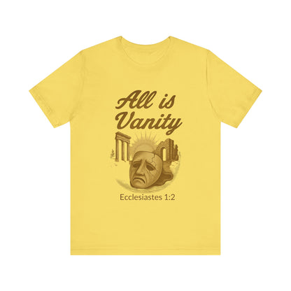 Ecclesiastes Vanity Unisex Tee