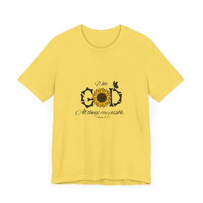 With God, All Things Are Possible with Daisy design: Scripture T-shirt