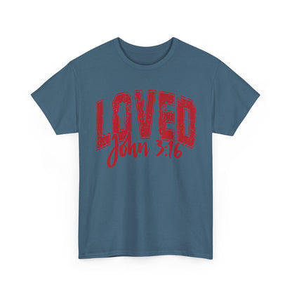 Loved T-Shirt with John 3:16 Scripture Reference