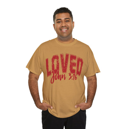 Loved T-Shirt with John 3:16 Scripture Reference