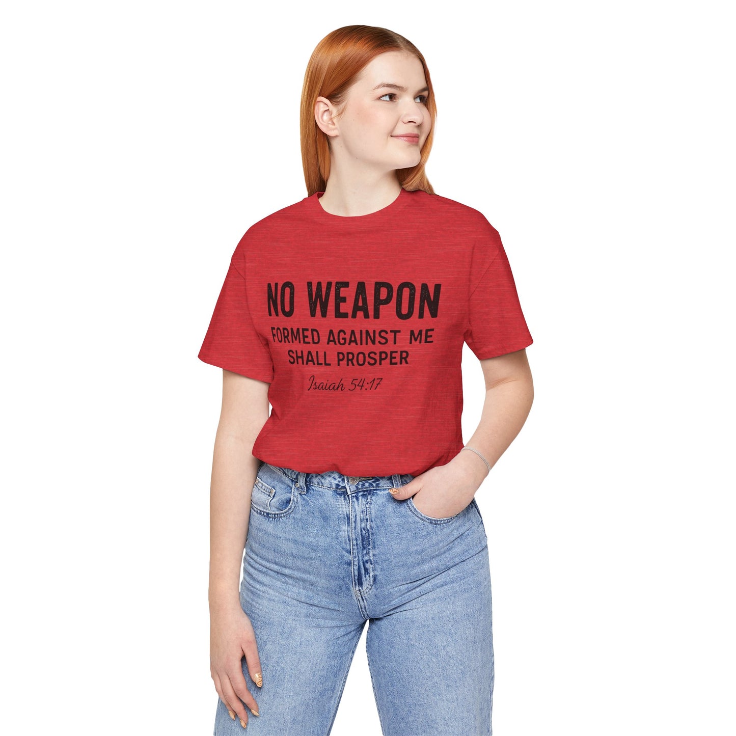 No Weapon Formed Against Me Shall Prosper T-Shirt — Faith & Protection Tee