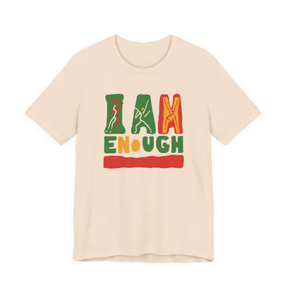 'I AM ENOUGH' Tee in Abstract in African Colors