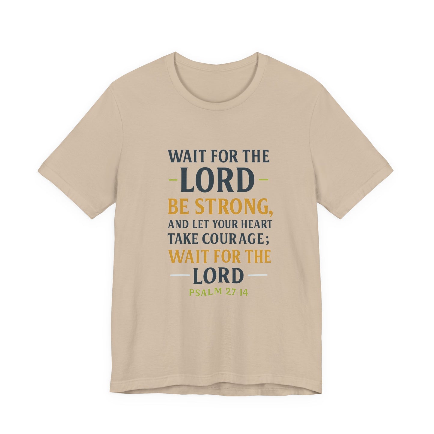 Psalm 27:14 - Wait on the Lord Tee