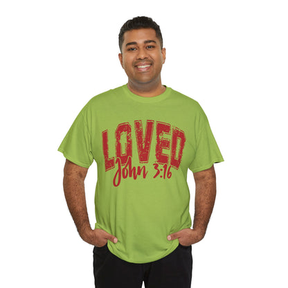 Loved T-Shirt with John 3:16 Scripture Reference