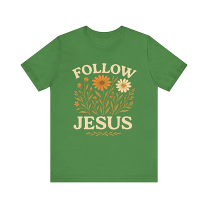 Floral Tee - Follow Jesus - Unisex