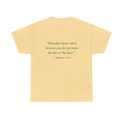 Be Ready Unisex Tee - Christian Jesus Christ Religious Encouraging Shirt