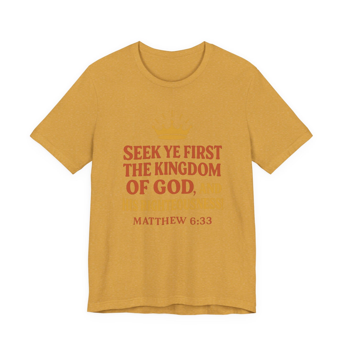 Unisex Tee Retro Style Matthew 6:33 Crown King of All Kings Scripture Shirt
