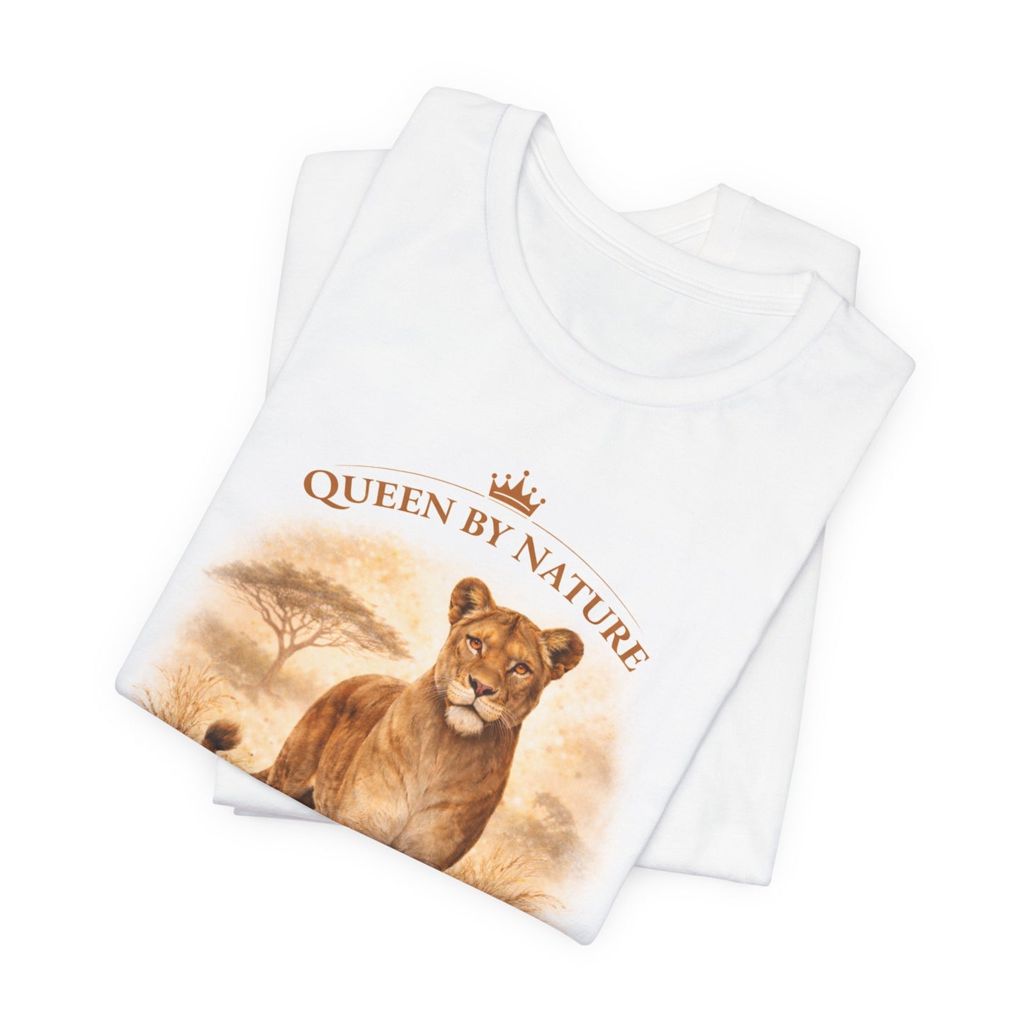 Queen by Nature Lioness Tee — "She walks in her power"