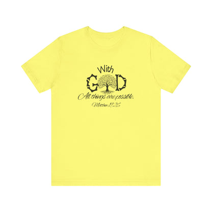 With God All Things Are Possble: Hopeful Tree Scripture T-shirt