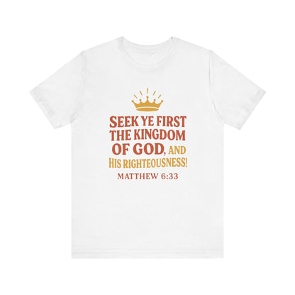 Unisex Tee Retro Style Matthew 6:33 Crown King of All Kings Scripture Shirt