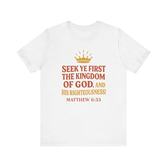 Unisex Tee Retro Style Matthew 6:33 Crown King of All Kings Scripture Shirt