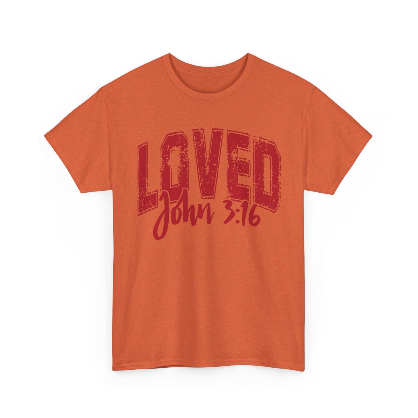 Loved T-Shirt with John 3:16 Scripture Reference