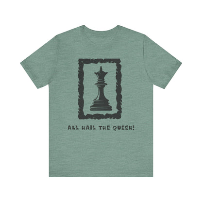 Chess King Unisex Tee - All Hail the King is Here