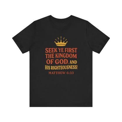 Unisex Tee Retro Style Matthew 6:33 Crown King of All Kings Scripture Shirt