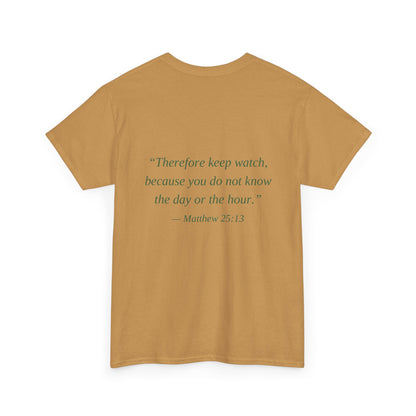 Be Ready Unisex Tee - Christian Jesus Christ Religious Encouraging Shirt