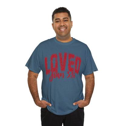 Loved T-Shirt with John 3:16 Scripture Reference