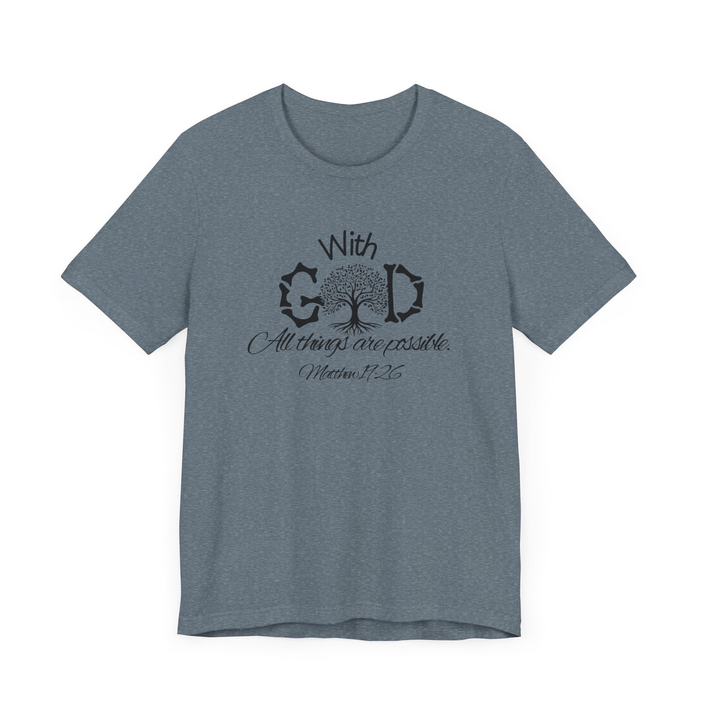 With God All Things Are Possble: Hopeful Tree Scripture T-shirt