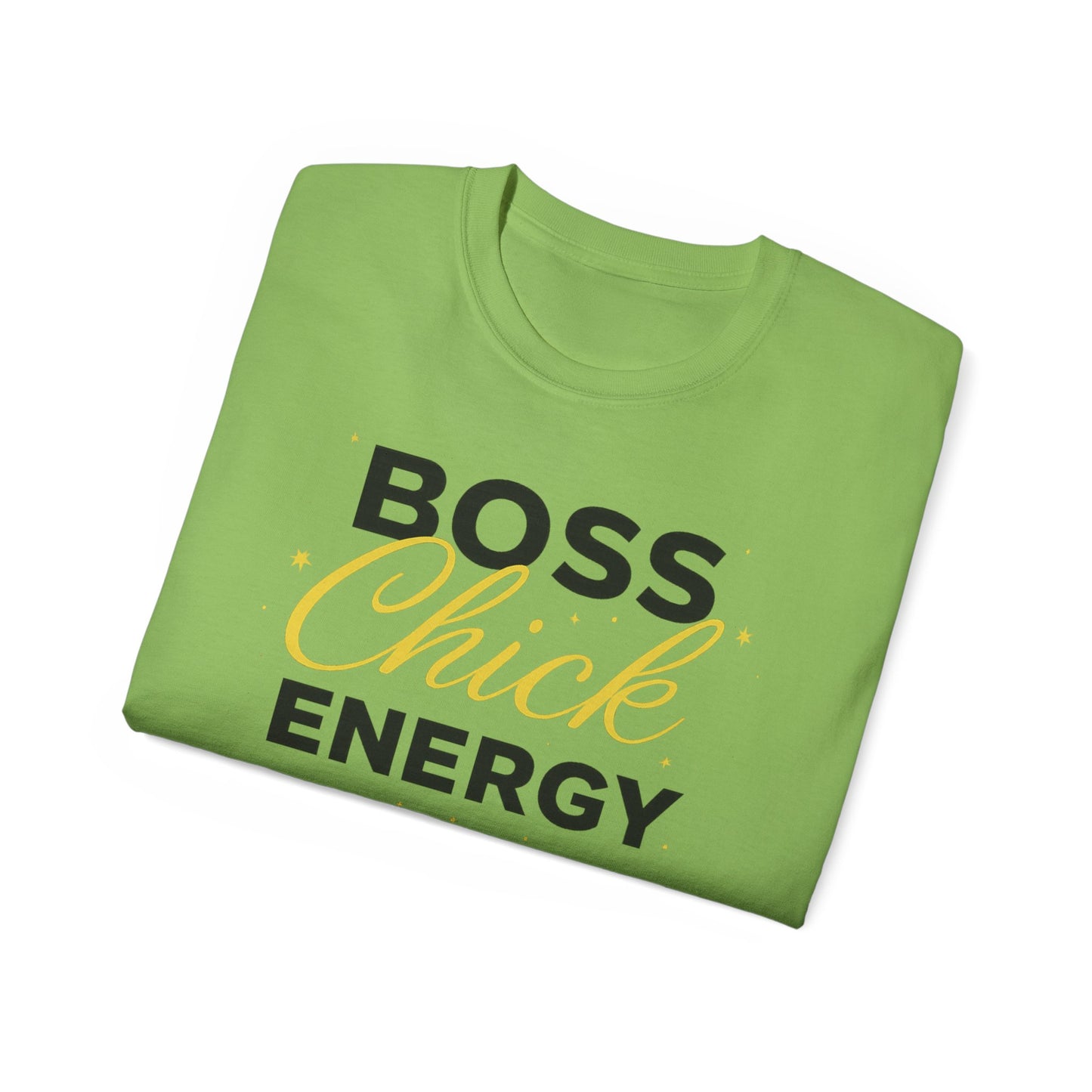 Boss Chick Energy Tee — Empowering Women's Confidence T‑Shirt