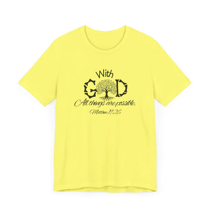With God All Things Are Possble: Hopeful Tree Scripture T-shirt