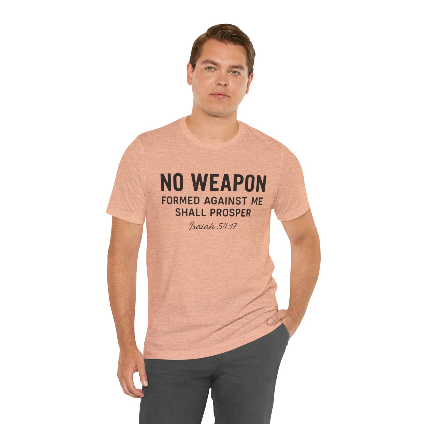 No Weapon Formed Against Me Shall Prosper T-Shirt — Faith & Protection Tee