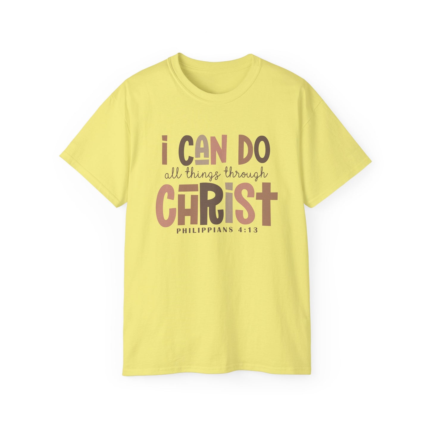 I CAN DO ALL THINGS THROUGH CHRIST!