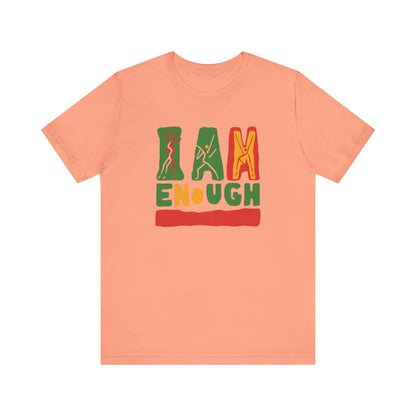 'I AM ENOUGH' Tee in Abstract in African Colors