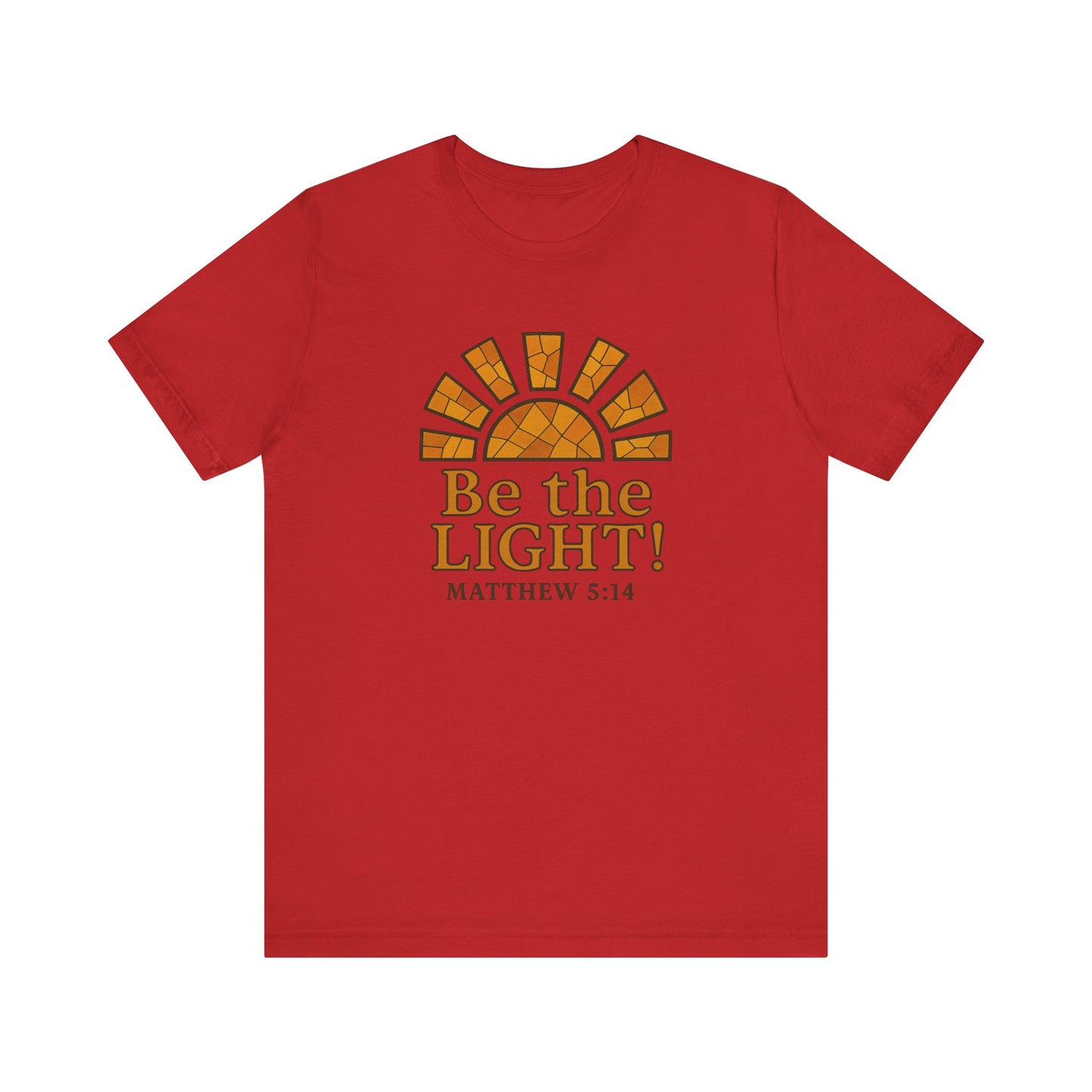 Be The Light Unisex T-shirt