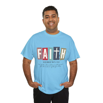 Funky Christian Tee - Colorful FAITH Design - Hebrews 11:1