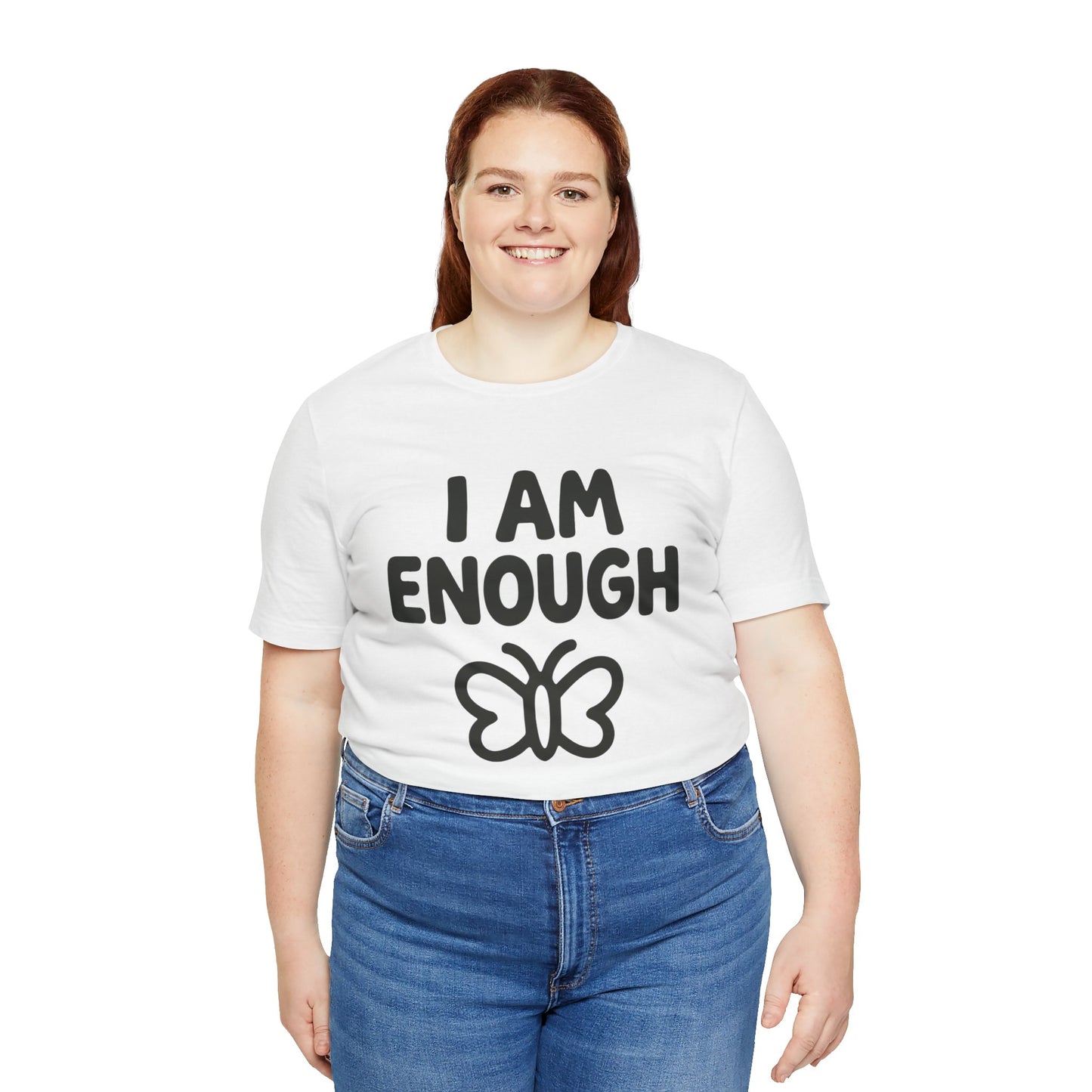 I AM ENOUGH Butterfly Unisex Tee - Inspirational Short Sleeve Shirt