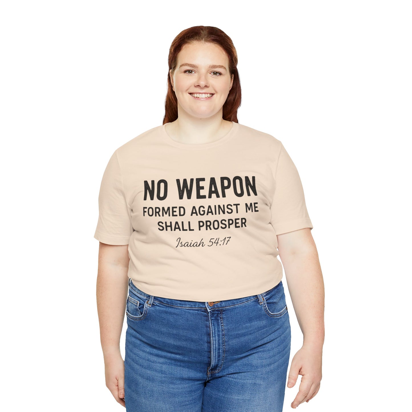 No Weapon Formed Against Me Shall Prosper T-Shirt — Faith & Protection Tee