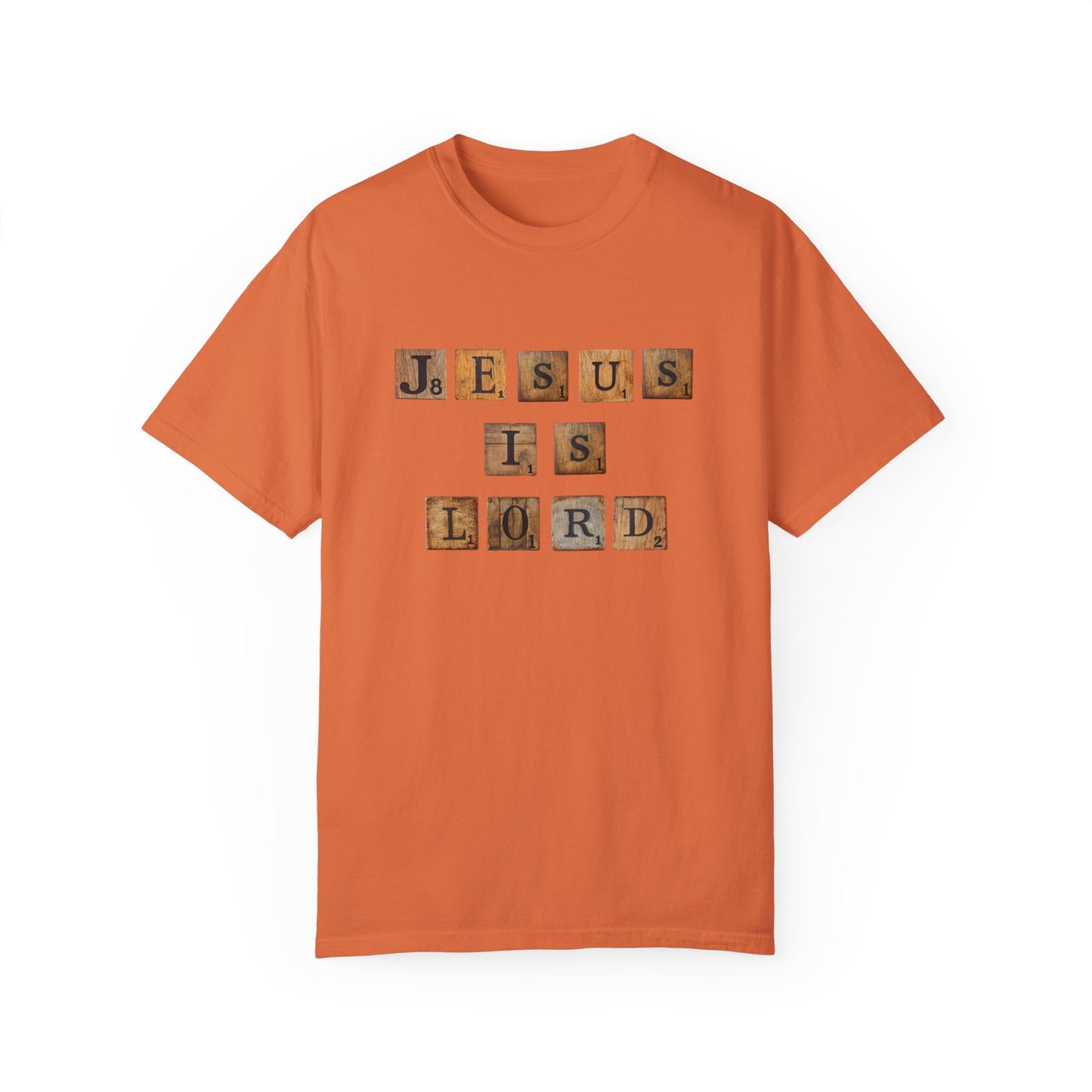 Jesus is Lord Scrabble Tile Unisex Garment-Dyed T-shirt