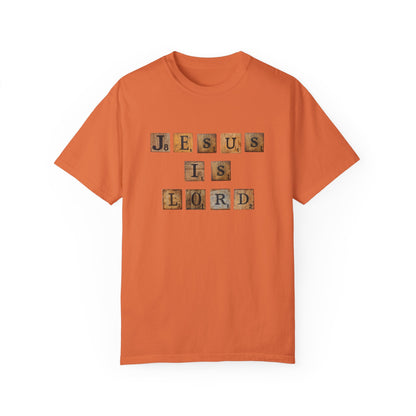 Jesus is Lord Scrabble Tile Unisex Garment-Dyed T-shirt