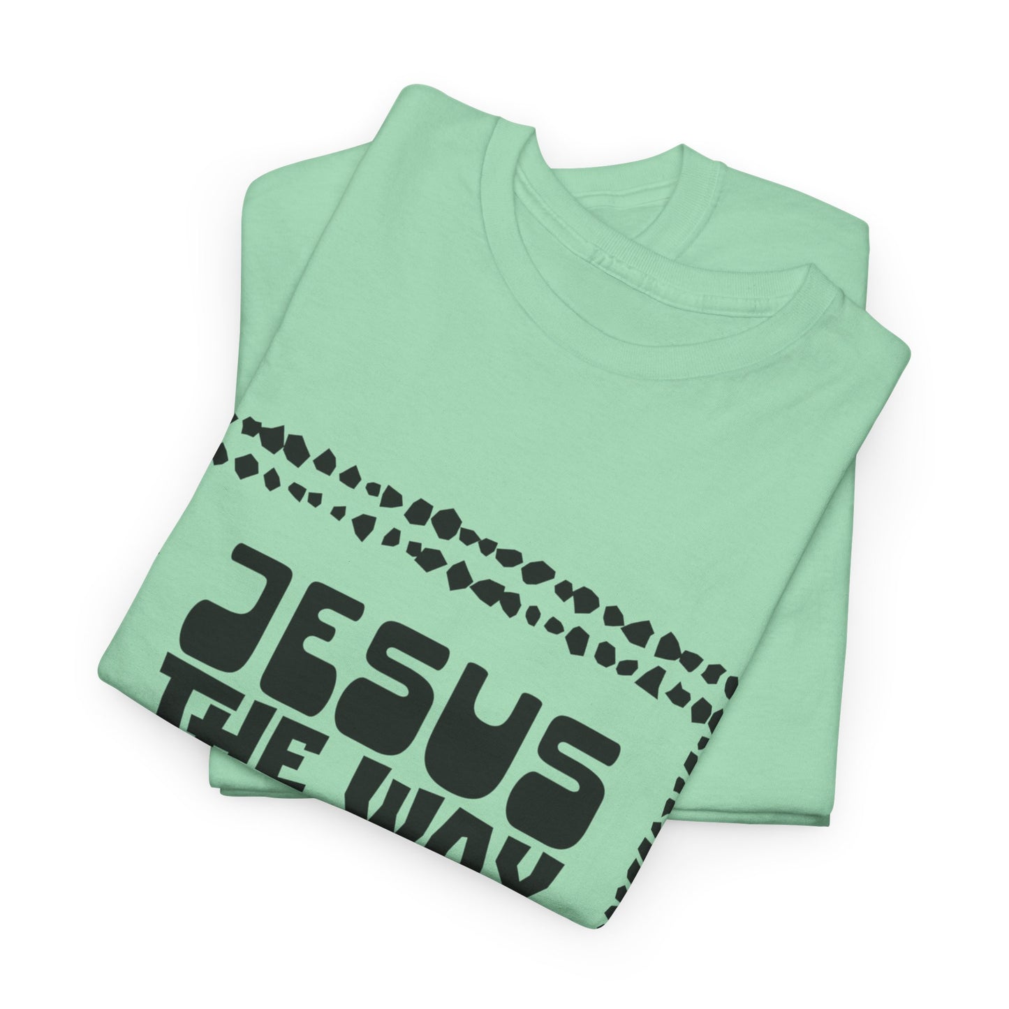 Christian Unisex Tee with Hot Chunky Funky Letters and Abstract Beads - John 14:6