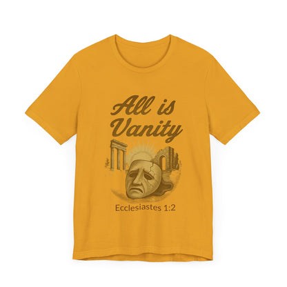 Ecclesiastes Vanity Unisex Tee