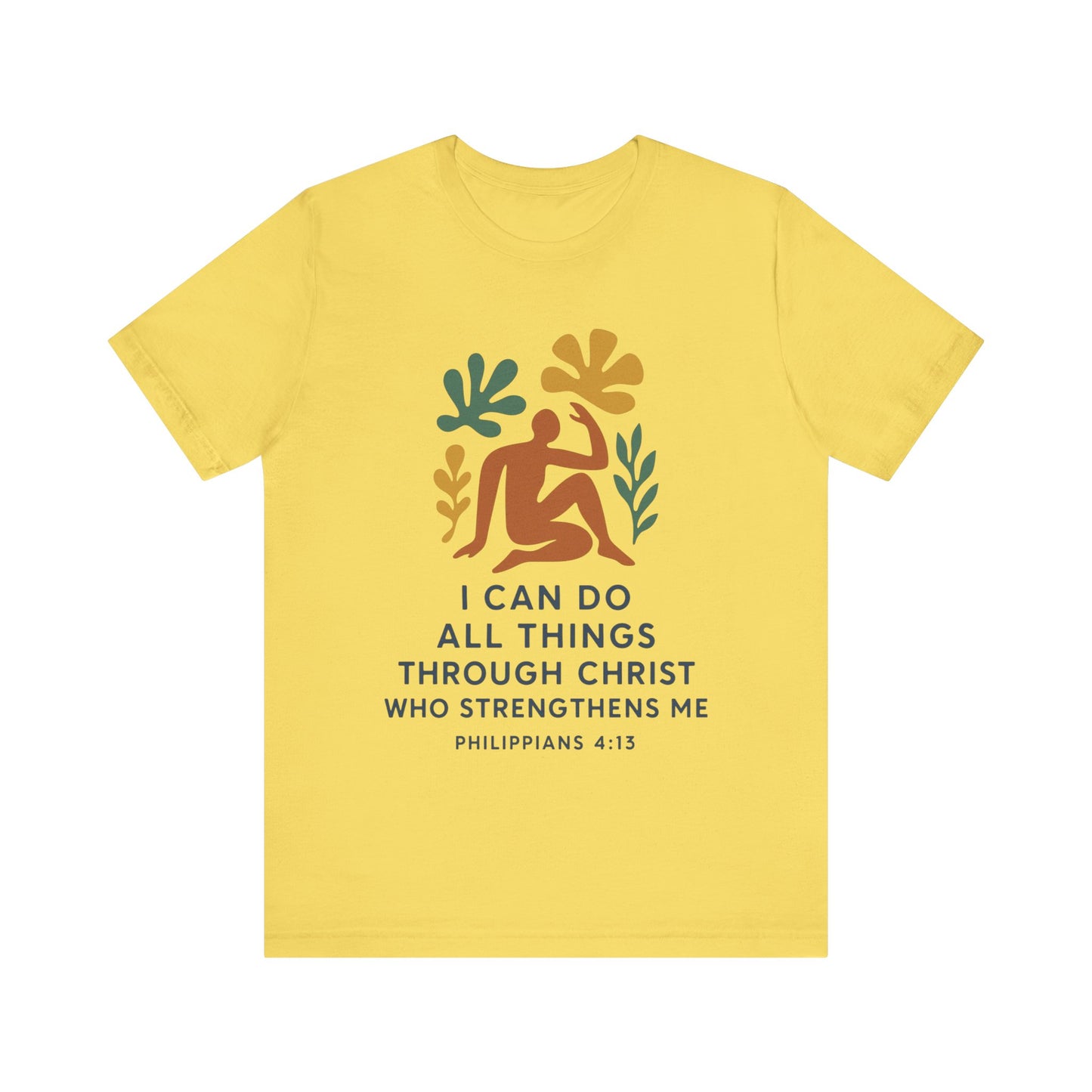 Matisse Style Tee - Philippians 4:13 Unisex Jersey Short Sleeve