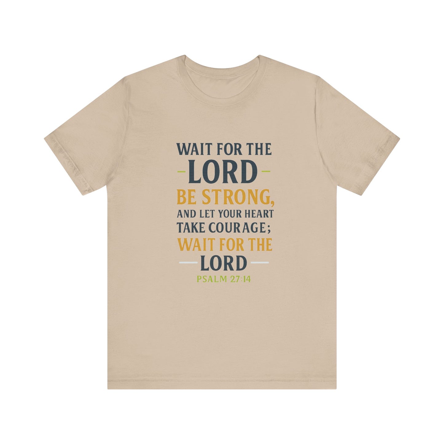 Psalm 27:14 - Wait on the Lord Tee