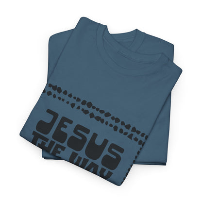 Christian Unisex Tee with Hot Chunky Funky Letters and Abstract Beads - John 14:6