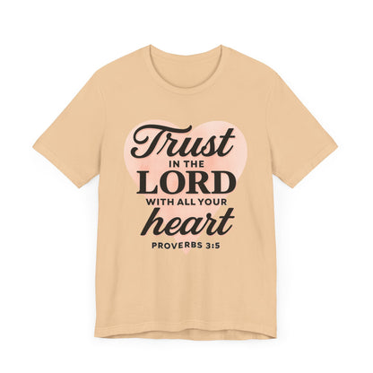 Trust the Lord Unisex Tee