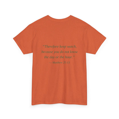 Be Ready Unisex Tee - Christian Jesus Christ Religious Encouraging Shirt