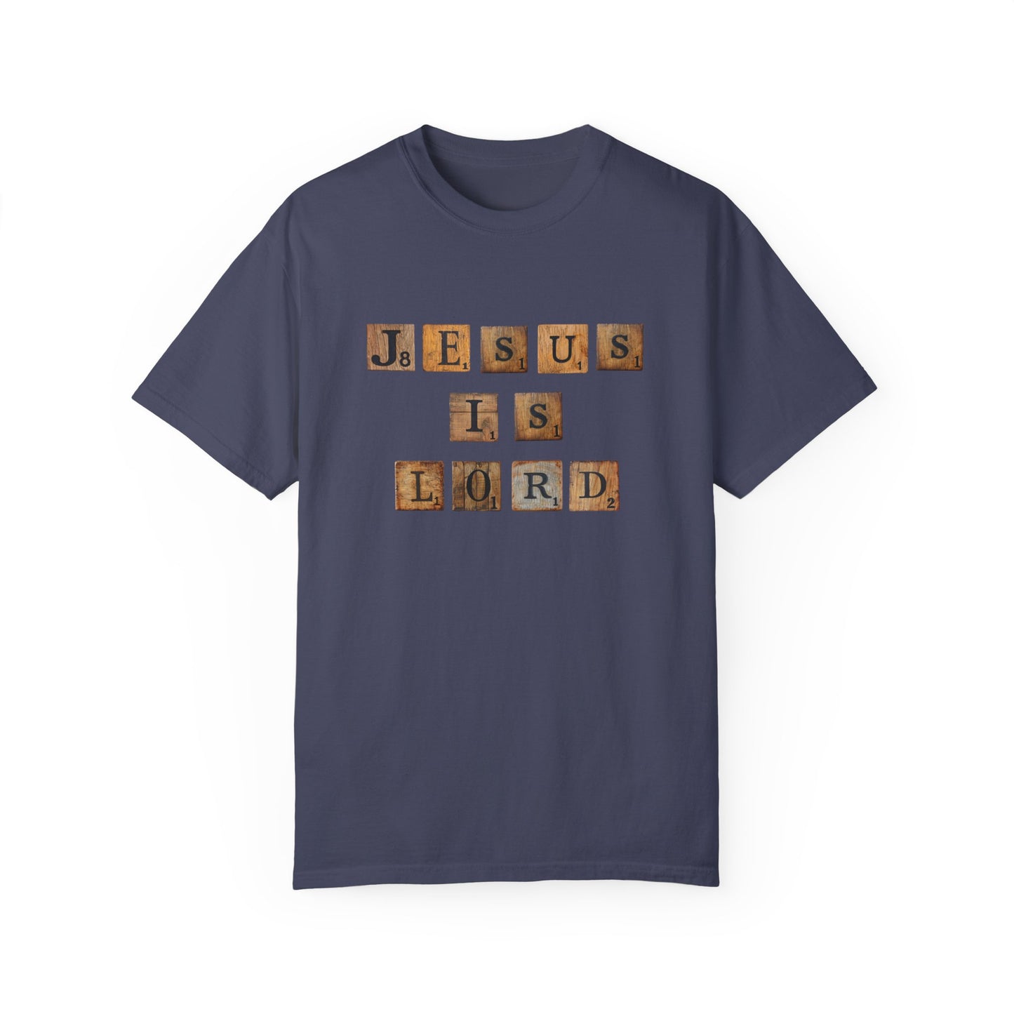 Jesus is Lord Scrabble Tile Unisex Garment-Dyed T-shirt