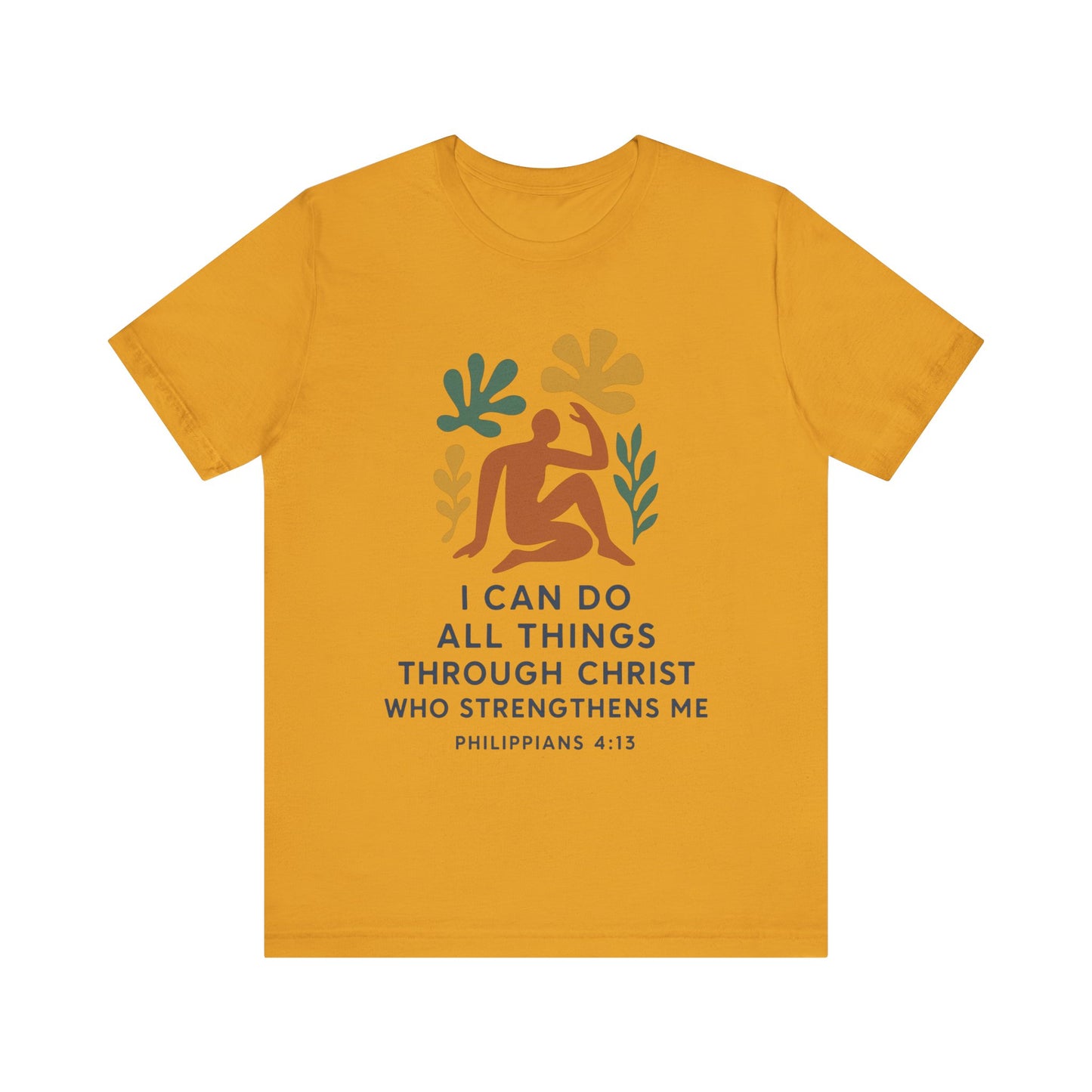 Matisse Style Tee - Philippians 4:13 Unisex Jersey Short Sleeve