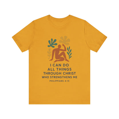 Matisse Style Tee - Philippians 4:13 Unisex Jersey Short Sleeve