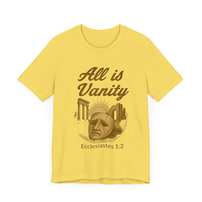 Ecclesiastes Vanity Unisex Tee