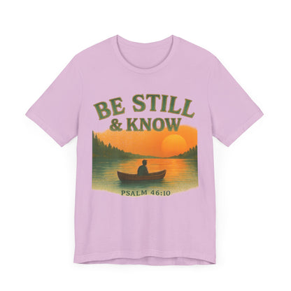 Be Still & Know Nature Unisex Tee