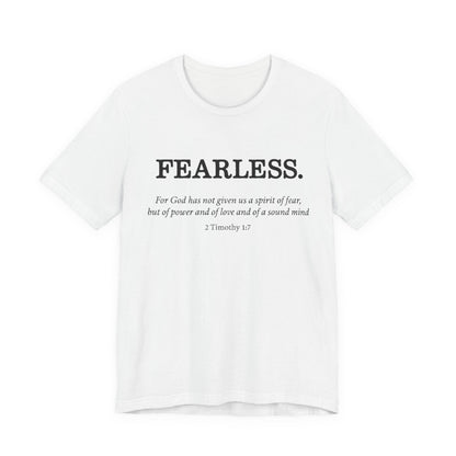Faith T-Shirt - God Has Not Given Us a Spirit of Fear
