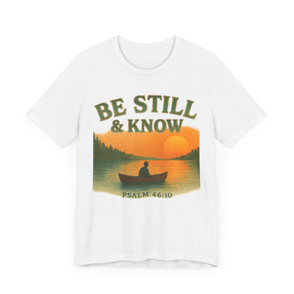 Be Still & Know Nature Unisex Tee