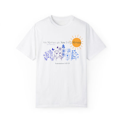 His Mercies Are New Every Morning Unisex Garment-Dyed T-shirt