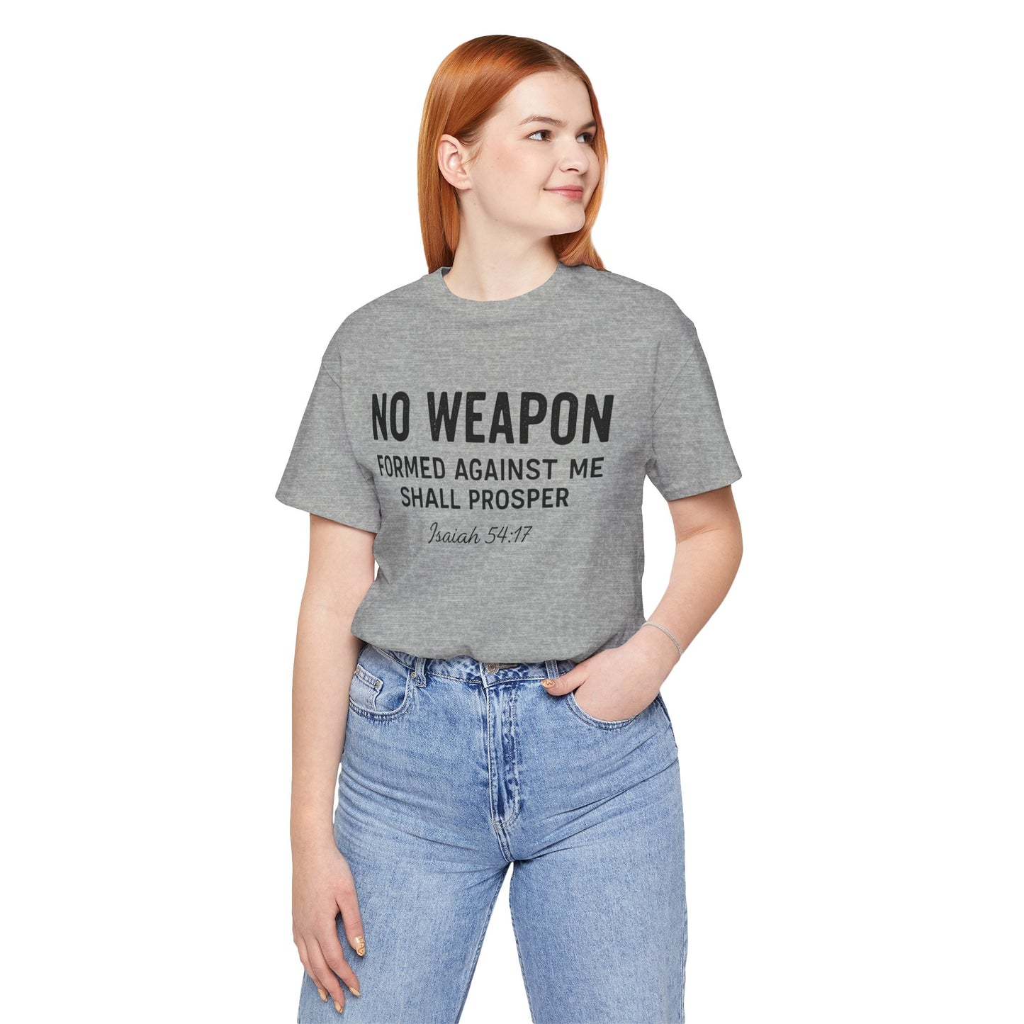 No Weapon Formed Against Me Shall Prosper T-Shirt — Faith & Protection Tee